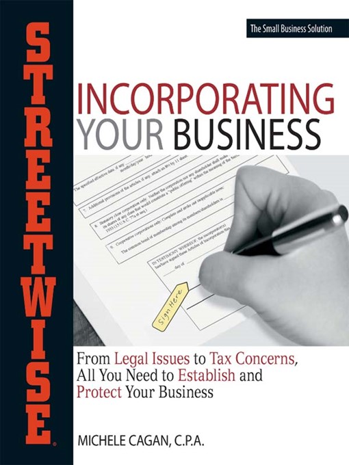 Title details for Streetwise Incorporating Your Business by Michele Cagan - Available